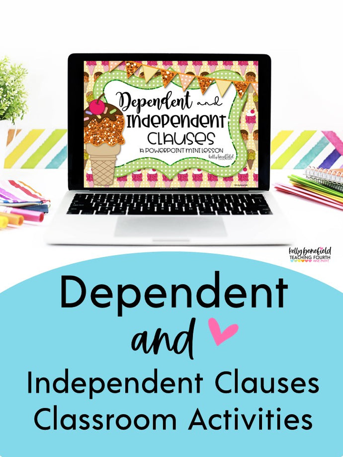 Unlock the Power of Clauses: 4 Ideas for Teaching Dependent and Independent Clauses