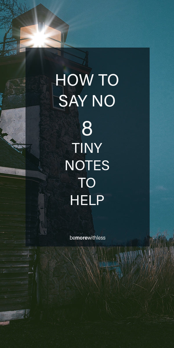 How To Say No: 8 Tiny Notes To Help