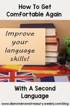 Feeling Rusty With A Second Language? You Can Get Comfortable Again