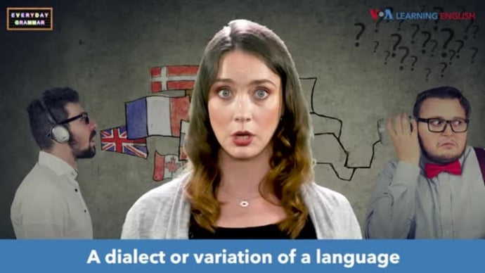 Everyday Grammar TV: Language Variation