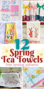 Pretty Spring Tea Towels You Can Sew