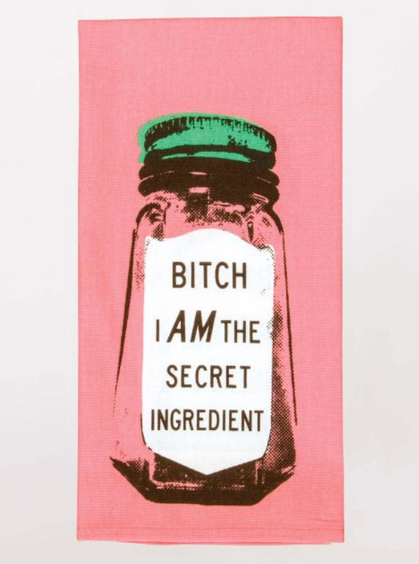 Bitch I Am The Secret Ingredient Screenprinted Dish Towel
