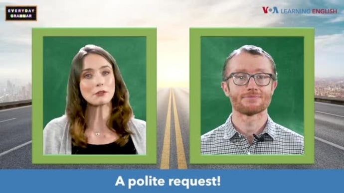 Everyday Grammar TV: Polite Requests